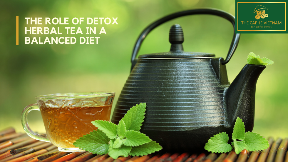 The Role of Detox Herbal Tea in a Balanced Diet