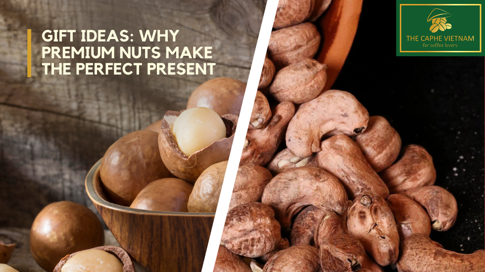 Gift Ideas: Why Premium Nuts Make the Perfect Present