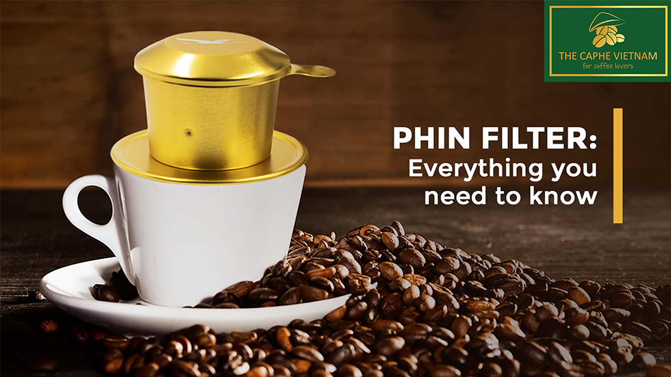 Phin Filter: Everything You May need to Know