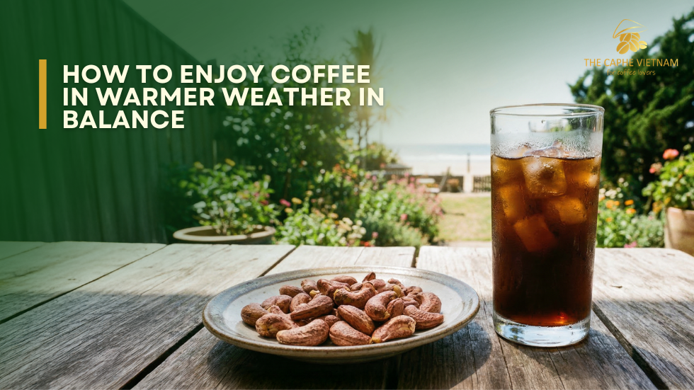 How to Enjoy Coffee in Warmer Weather in Balance